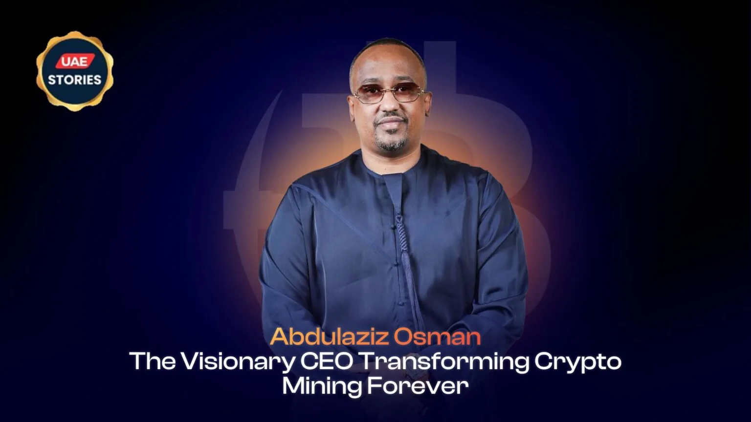 UAE Stories Recognizes BitHash CEO as a Visionary in Crypto Mining - BitHash