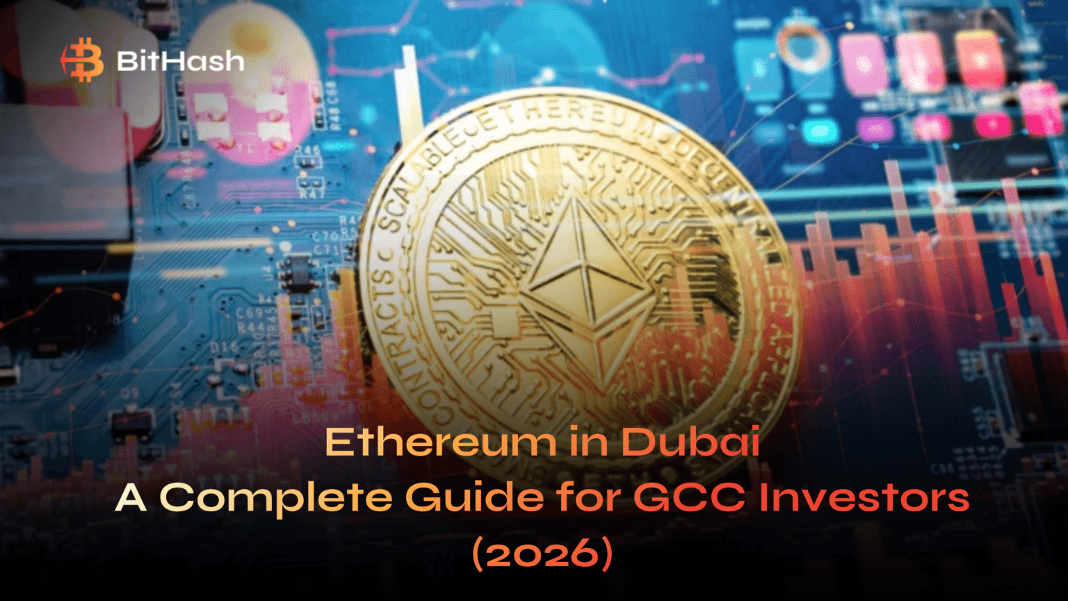 Ethereum in Dubai and the UAE