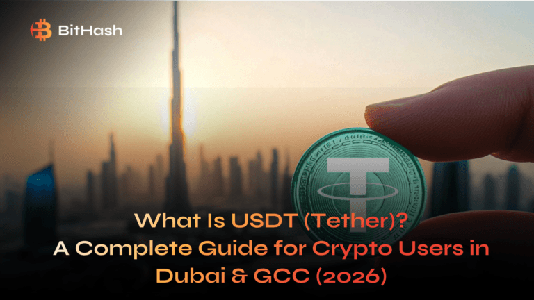 What Is USDT (Tether)? A Complete Guide for Crypto Users in Dubai & GCC (2026)