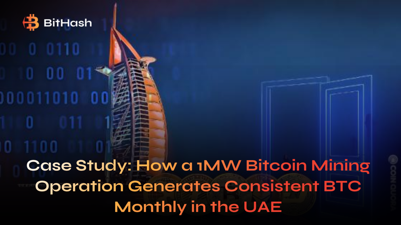 Case Study: How a 1MW Bitcoin Mining Operation Generates Consistent BTC Monthly in the UAE
